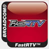 Broadcom FastRTV